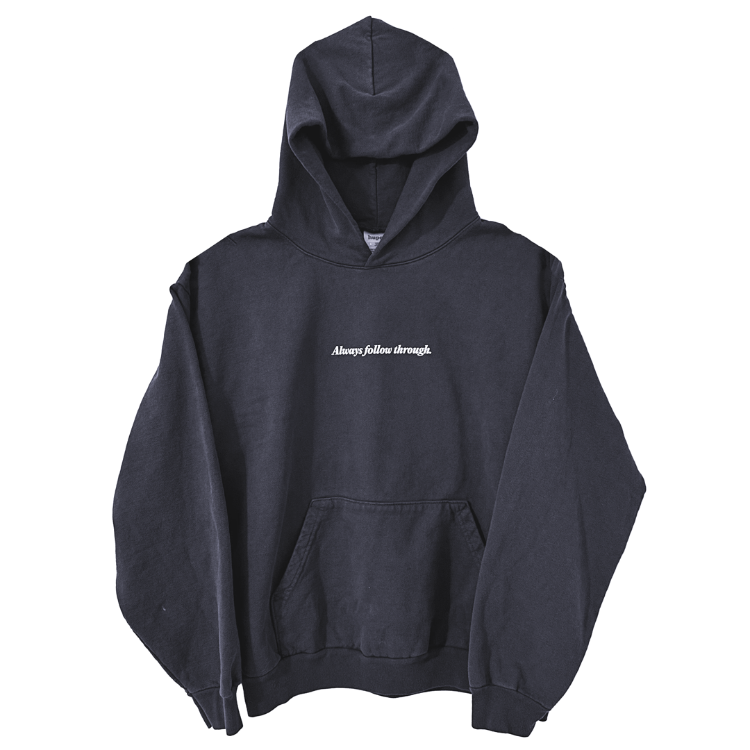 Always Follow Through Hoodie - Washed Slate