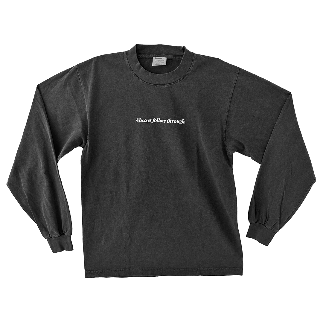 Always Follow Through - L/S Vintage Black